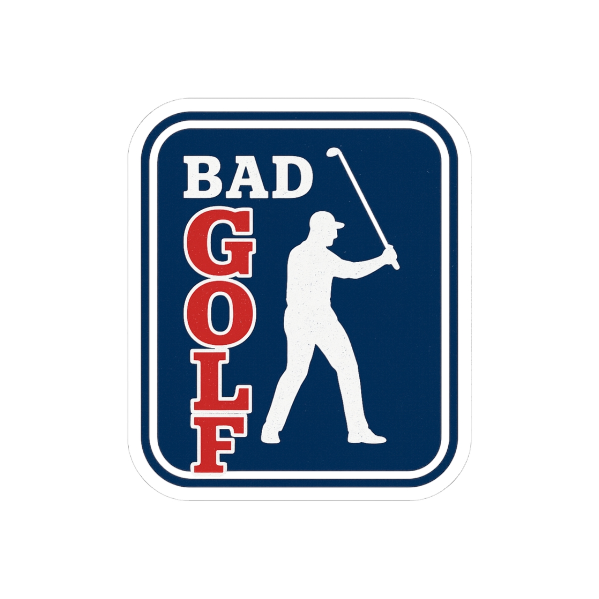 Bad Golf Logo Funny Sticker - Official stickers merchandise