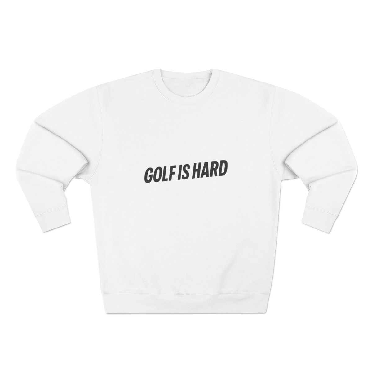 Golf Is Hard Funny Graphic Sweatshirt - Official sweatshirts merchandise