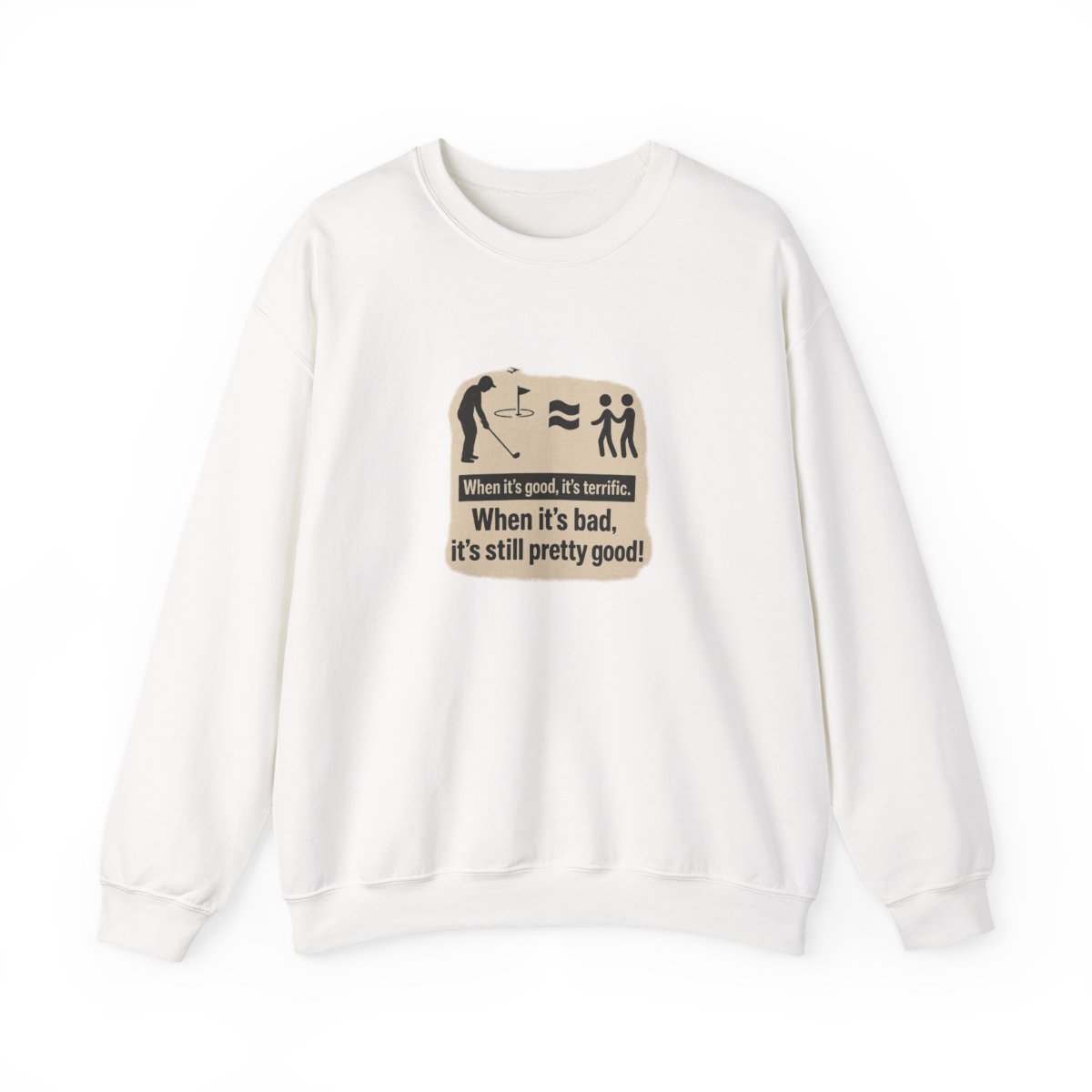 Funny Golf Good or Bad Days Sweatshirt - Golfer Humor Gift - Official sweatshirts merchandise
