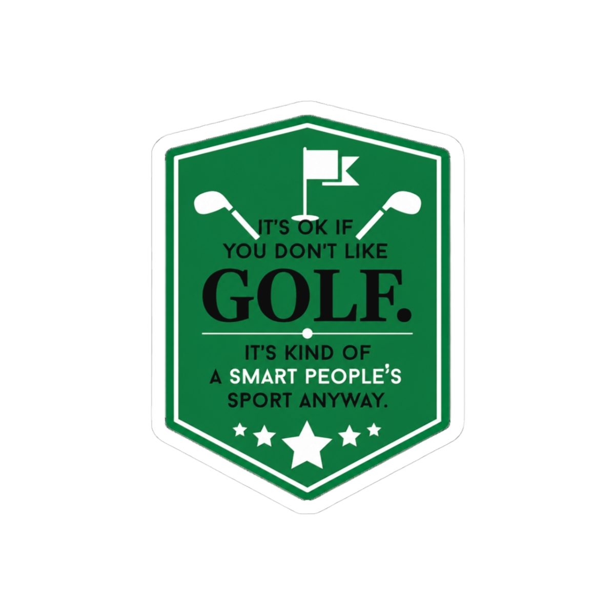 It's OK If You Don't Like Golf Funny Golf Humor Sticker - Official stickers merchandise