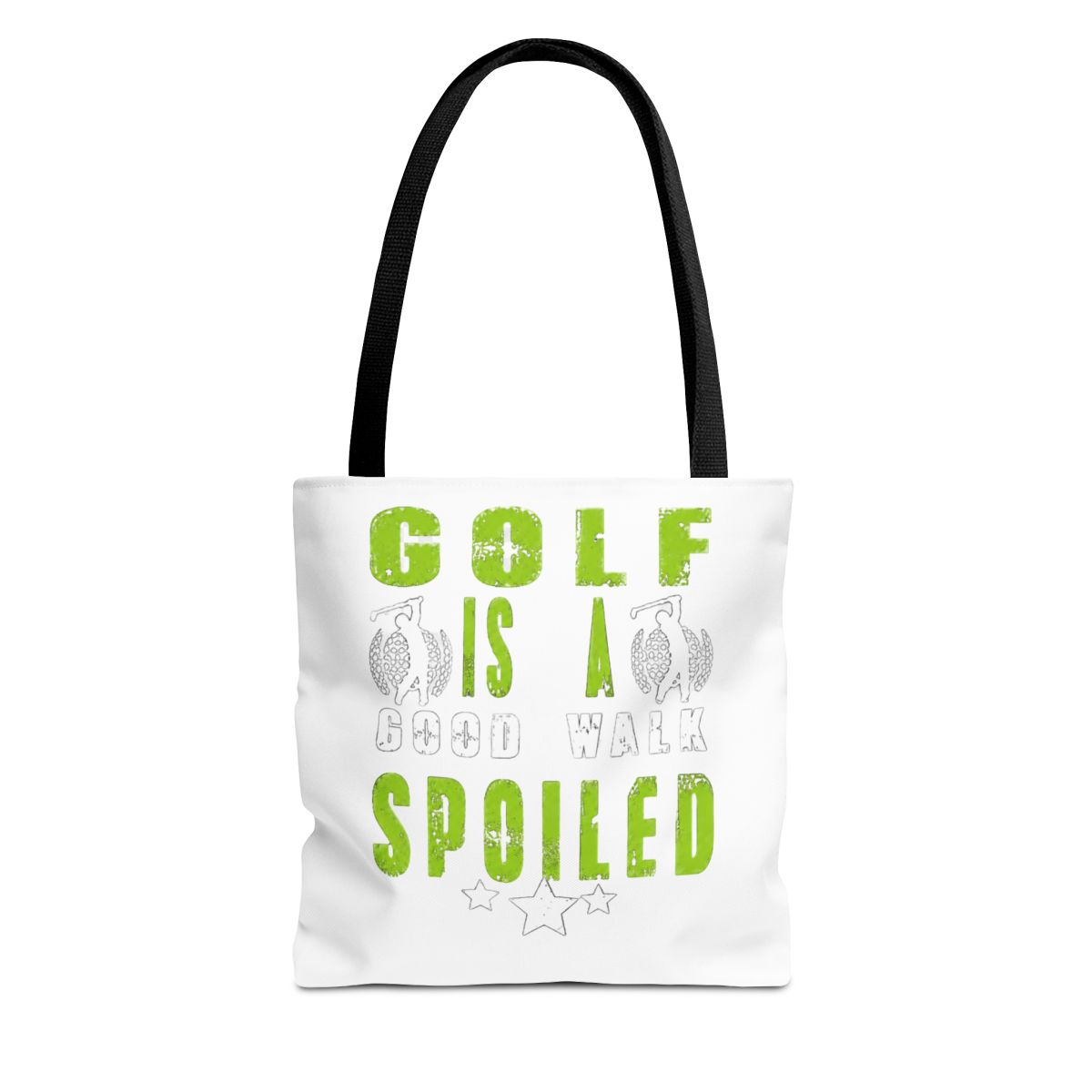 Golf Is A Good Walk Spoiled Funny Quote Bags | Golfer Humor Reusable - Official Creator merchandise