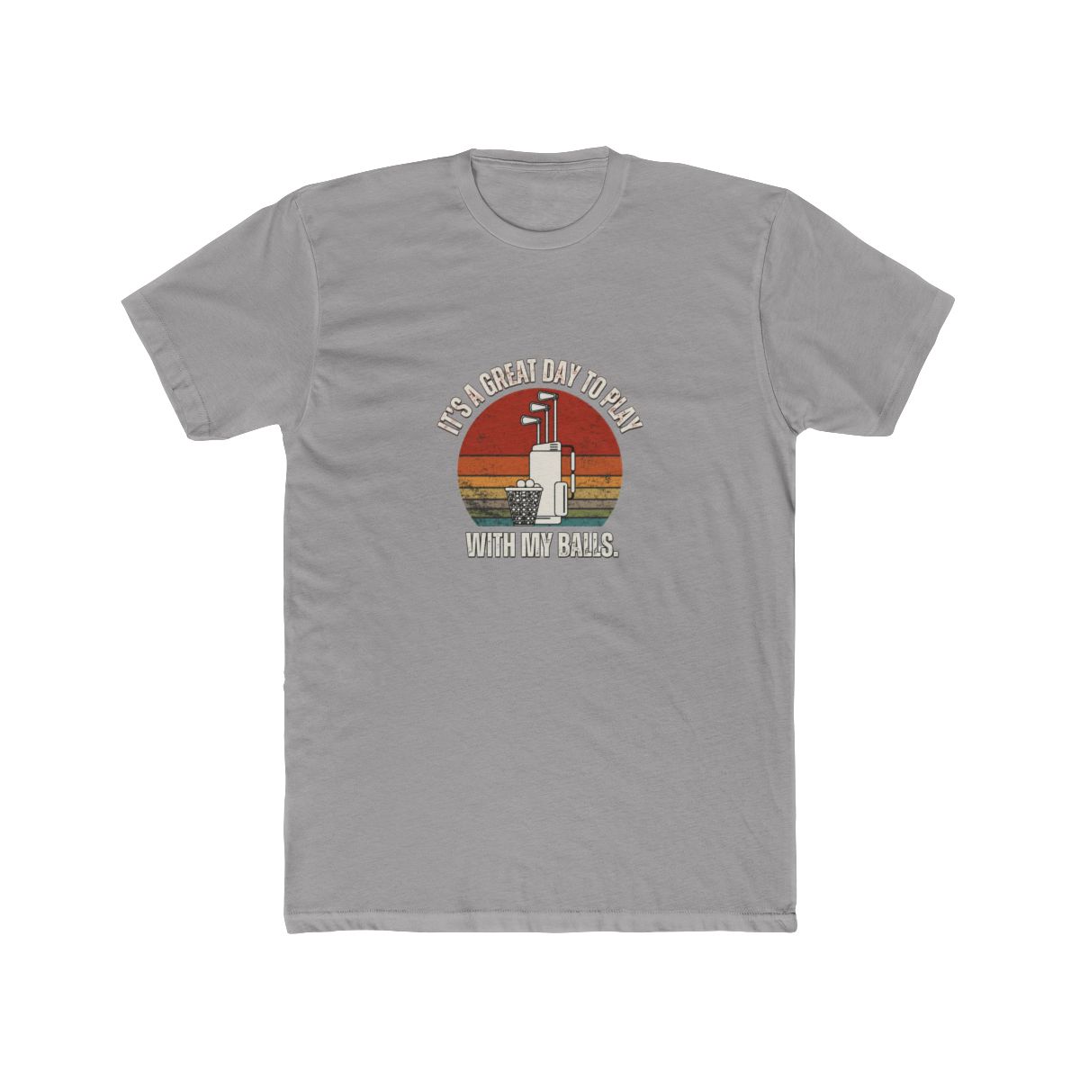 It's a great day to play with my balls. T-Shirt - Official t-shirts merchandise