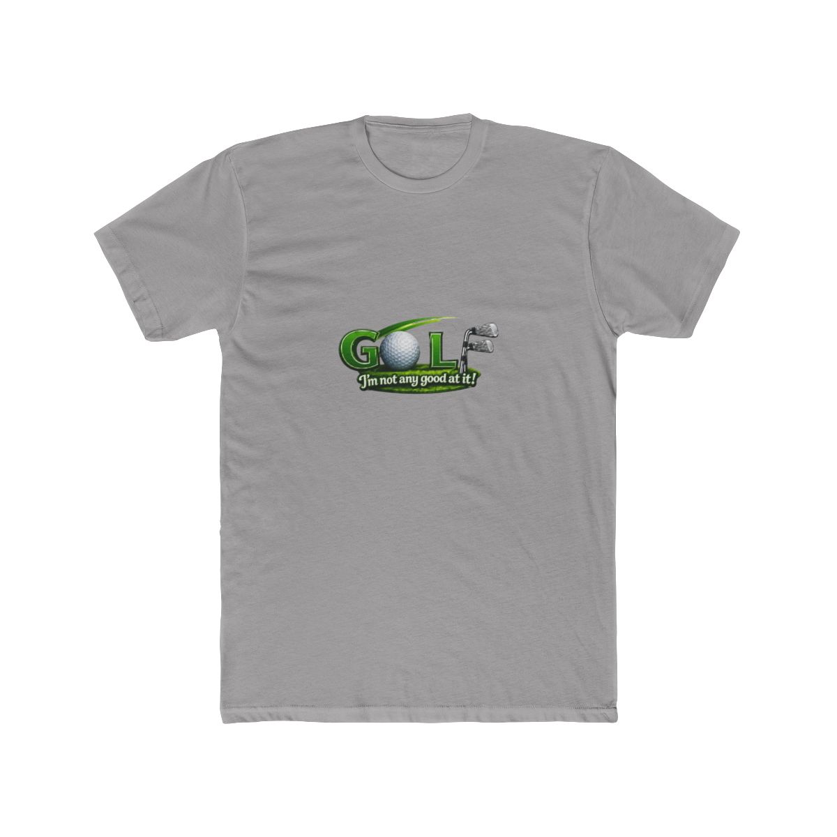 Funny Golf I'm not any good at it - Humor Golfer T-Shirt - Official t-shirts merchandise